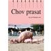 Chov prasat Chov prasat